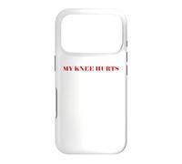 Custodia per iPhone 17 Pro Simple Funny gym workout quote My Knee Hurts