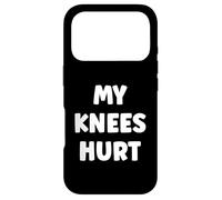 Custodia per iPhone 17 Pro Simple Funny gym workout quote My Knees Hurt