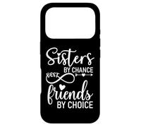 Custodia per iPhone 17 Pro Sisters By Chance By Friends Choice Soul Sisters Big Sister