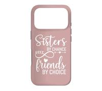 Custodia per iPhone 17 Pro Sisters By Chance Friends Choice Girl Big Sister Best Friend