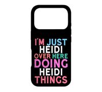 Custodia per iPhone 17 Pro Sono solo Heidi qui a fare il nome di Heidi Things