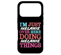 Custodia per iPhone 17 Pro Sono solo Melanie qui a fare il nome di Melanie Things