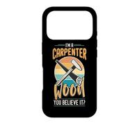 Custodia per iPhone 17 Pro Sono un falegname Wood Tu ci credi Funny Carpenter