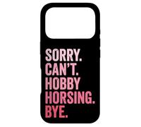 Custodia per iPhone 17 Pro Sorry Can't. Hobby Horsing. Bye Cavallo Di Legno Ragazza