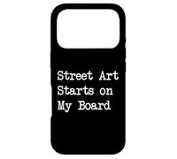 Custodia per iPhone 17 Pro Street Art inizia sulla mia tavola Citazioni divertenti sull'arte dello skater