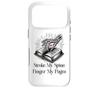 Custodia per iPhone 17 Pro Stroke My Spine Finger My Pages Spread Those Pages Good Girl