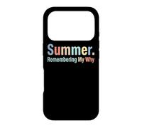 Custodia per iPhone 17 Pro Summer Remembering My Why Funny Inspirational Quote Vacation