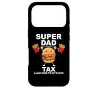 Custodia per iPhone 17 Pro Super Dad Tax Making Sure It's Not Poisoned Dad Fuel Daddy