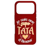 Custodia per iPhone 17 Pro TATA d'Amour - Idée Cadeau Tante Tatie Exceptionnelle