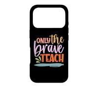 Custodia per iPhone 17 Pro Teacher Only The Brave Teach Vintage Funny School Teachers