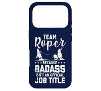 Custodia per iPhone 17 Pro Team Roper perché Badass non è un titolo di lavoro ufficiale