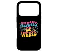 Custodia per iPhone 17 Pro Testo umorismo divertente Persone divertenti Citazioni divertenti Sempre essere strano