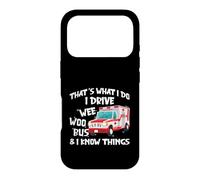 Custodia per iPhone 17 Pro That's What I Do I Drive Wee Woo Bus And I Know Things