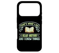 Custodia per iPhone 17 Pro Thats What I Do I Read History And I Know Things Book Reader