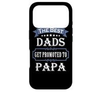 Custodia per iPhone 17 Pro The Best Dads Get Promoted To Papa Father's Day New Grandpa
