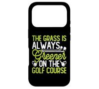 Custodia per iPhone 17 Pro The Grass Is Always Greener On The Golf Course