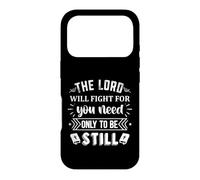 Custodia per iPhone 17 Pro The Lord Will Fight For You Need Only To Be Still