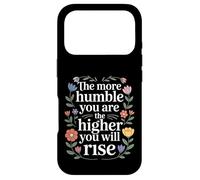 Custodia per iPhone 17 Pro The More Humble You Are The Higher You Will Rise -