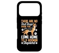 Custodia per iPhone 17 Pro There Are No Bad Days When You Come Home To German Shepherd