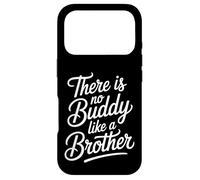Custodia per iPhone 17 Pro There Is No Buddy Like A Brother Amore tra fratelli -