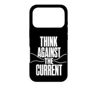 Custodia per iPhone 17 Pro THINK AGAINST THE CURRENT Pensiero Libero Controcorrente