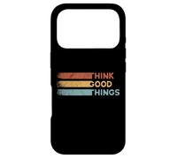 Custodia per iPhone 17 Pro Think Good Things Tutto andrà bene Ispirazione retrò