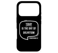 Custodia per iPhone 17 Pro TODAY is The Day of Salvation 2 Cor. 6:2 Evangelism Gospel