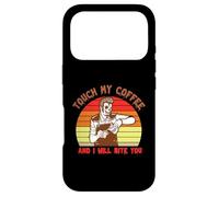 Custodia per iPhone 17 Pro Touch My Coffee And I Will Bite You Baristas Coffee Lover