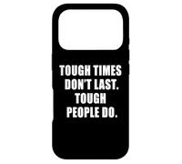 Custodia per iPhone 17 Pro Tough Times Don't Last: Positive Inspiration Life Motivation