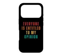Custodia per iPhone 17 Pro Tutti hanno diritto alla mia opinione divertente