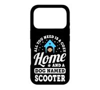 Custodia per iPhone 17 Pro Tutto ciò di cui hai bisogno è una casa accogliente e un cane chiamato Scooter Dogs Name