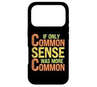 Custodia per iPhone 17 Pro Umorismo sarcastico - Se solo il buon senso fosse più comune