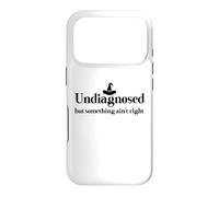 Custodia per iPhone 17 Pro Undiagnosed But Something Ain't Right Women Funny Witch Hat