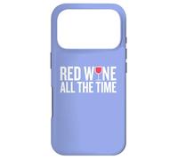 Custodia per iPhone 17 Pro Vino rosso tutto il tempo divertente bere slogan