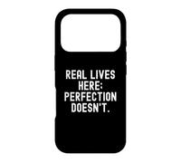 Custodia per iPhone 17 Pro vite reali qui la perfezione non divertente sarcastico umorismo