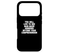 Custodia per iPhone 17 Pro Vivrai per vedere gli orrori creati dall'uomo oltre la comprensione