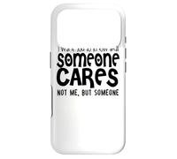 Custodia per iPhone 17 Pro Voglio che tu sappia che a qualcuno importa non a me ma a qualcuno