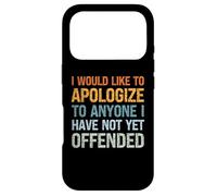 Custodia per iPhone 17 Pro Vorrei scusarmi con chiunque non abbia ancora offeso