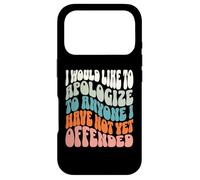 Custodia per iPhone 17 Pro Vorrei scusarmi con chiunque non abbia ancora offeso