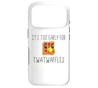 Custodia per iPhone 17 Pro Waffles It's Too Early for Twatwaffles,Don't Be a Twatwaffle