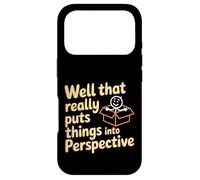 Custodia per iPhone 17 Pro Well That Really Puts Things Into Perspective -