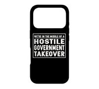 Custodia per iPhone 17 Pro We're In The Middle Of A Hostile Government Takeover