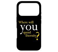 Custodia per iPhone 17 Pro Where Will You Spend Eternity? Christian & Pastor Evangelism