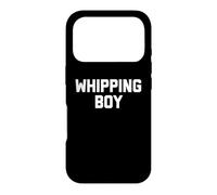 Custodia per iPhone 17 Pro Whipping Boy - Divertente detto sarcastico, carino e alla moda