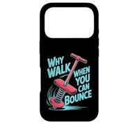 Custodia per iPhone 17 Pro Why Walk When You Can Bounce Maestro del Pogo Stick -
