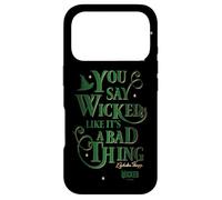 Custodia per iPhone 17 Pro Wicked Elphaba You Say Wicked Like It’s A Bad Thing
