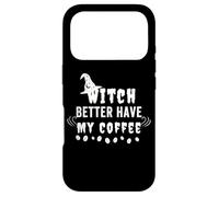 Custodia per iPhone 17 Pro Witch Better Have My Coffee Halloween For Witch Coffee Lover