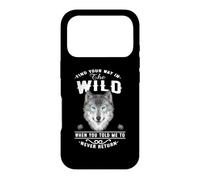 Custodia per iPhone 17 Pro Wolf Find Your Way In The Wild Funny Wolves Lovers