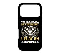 Custodia per iPhone 17 Pro Yes I Do Have A Retirement Plan I Play On Hunting Hunter