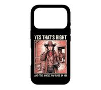 Custodia per iPhone 17 Pro Yes That's Right And The Horse You Rode In On Divertente